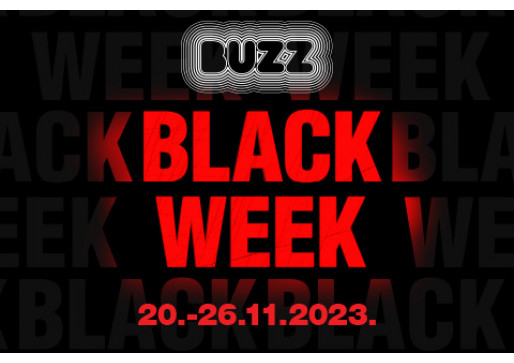 NEVJEROJATNA BLACK WEEK AKCIJA U BUZZ-U