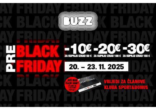 TI BIRAŠ, MI SNIŽAVAMO! Pre-Black Friday je stigao u BUZZ!